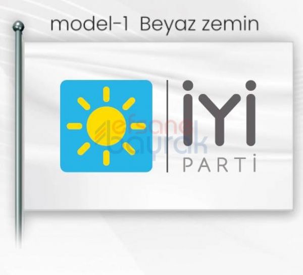 İYİ Parti - Gönder Bayrakları